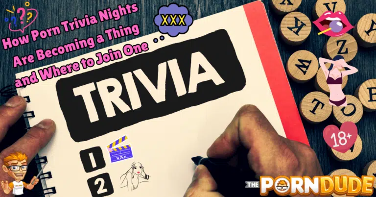 The Rise of Porn Trivia Nights